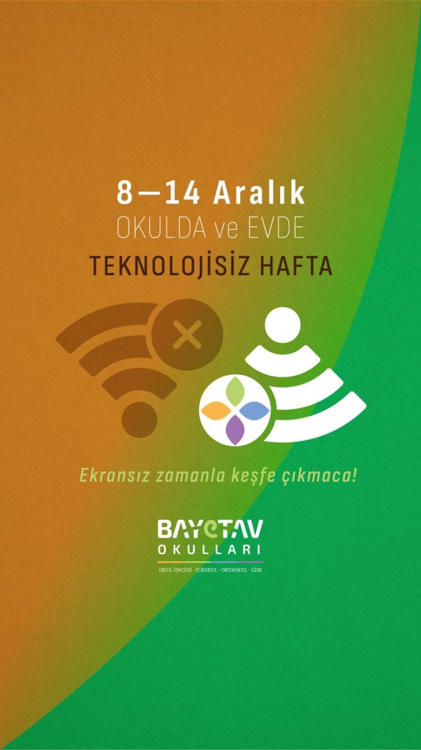 Okulda ve Evde Teknolojisiz Hafta Başlıyor!